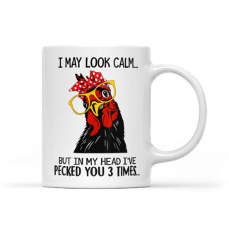 I may look caml but I pecked you 3 times Coffee Mug 11oz
