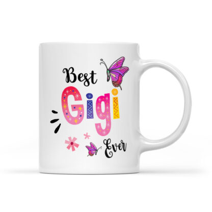 Best Gigi Ever Coffee Mug Gifts 11oz