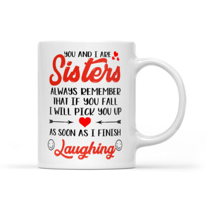 You and I are Sisters Coffee Mug Gifts 11oz