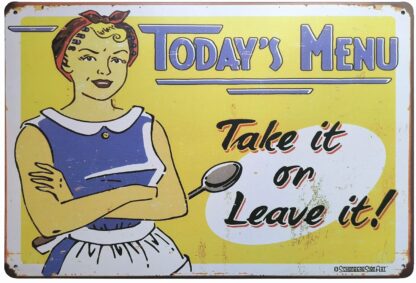 8"x12" Today's Menu Take It or Leave It Metal Tin Sign