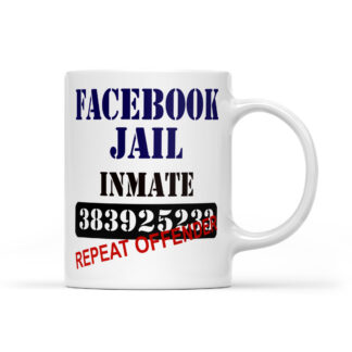 Funny Facebook Jail Inmate Mug 11oz