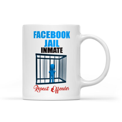 Funny Facebook Jail Inmate Mug 11oz