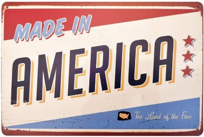 Made in America Retro Metal Vintage Tin Sign 12 x 8 Inches