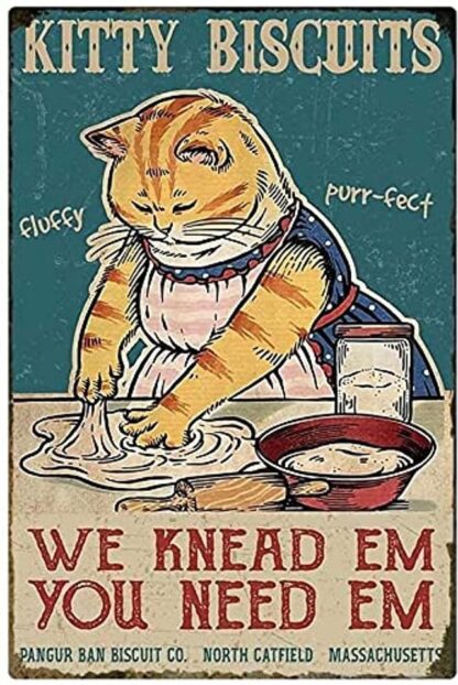 8"x12" Kitty Biscuits We Knead Em You Need Em Vintage Metal Tin Sign