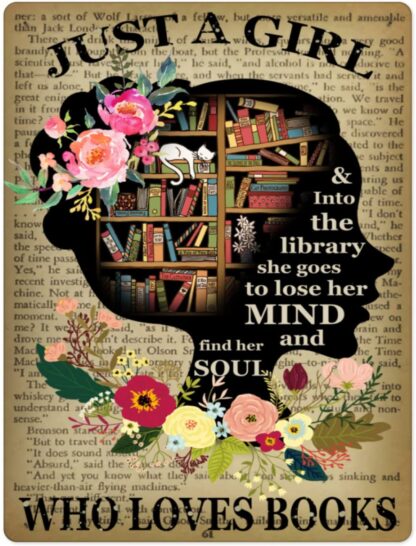 8"x12" Just A Girl Who Loves Books Metal Tin Sign