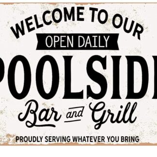 8"x12" Welcome to Our Poolside Bar and Grill Tin Sign