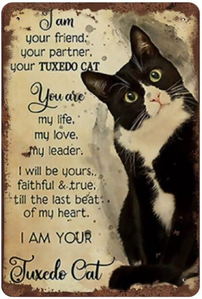 8"x12" I Am Tuxedo Cat Decor Tin Sign