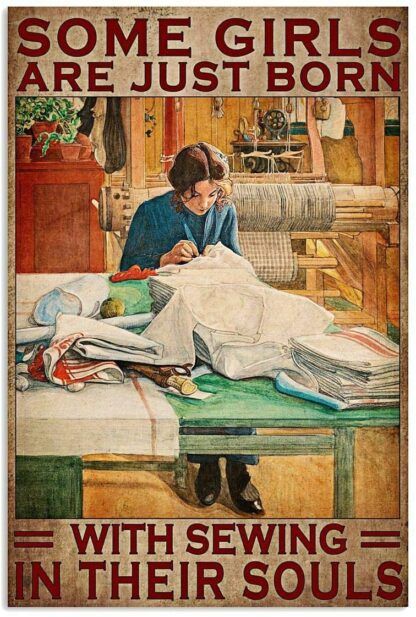 8"x12" Some Girls are Just Born with Sewing in Their Souls Funny Tin Sign