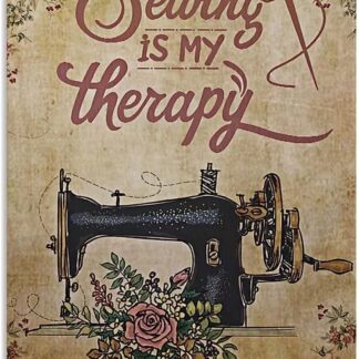 8"x12" Sewing Is My Therapy Sewing Art Metal Tin Sign