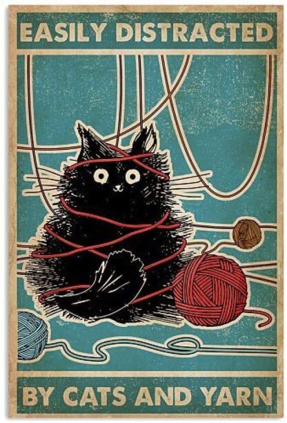 8"x12" Easily Distracted by Cats and Yarn Retro Metal Tin Sign