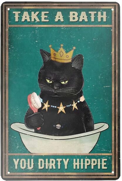 8"x12" Funny Novelty Tin Sign Cat Take A Bath You Dirty Hippie