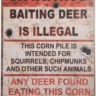 8"x12" Warning Baiting Deer is Illegal Metal Tin Sign