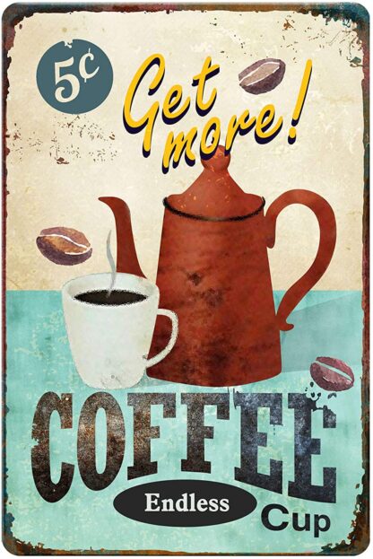 8"x12" Get More Coffee Cup Metal Tin sign