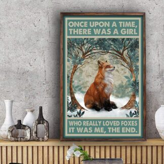 8"x12" Once Upon A TIME There was A Girl WHO Really Loved Foxes Tin Sign