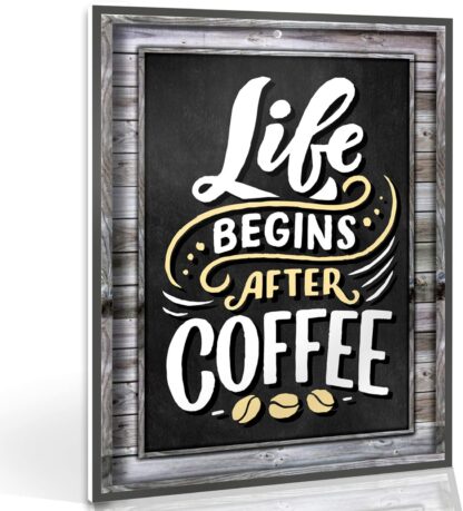 Coffee Sign Decor - Life Begins After Coffee - 8 inch x 12 inch