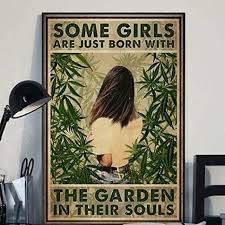 8″x12″ Metal Aluminum Sign - Some Girls Are Just Born With The Garden In Their Souls