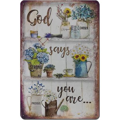8"x12" Metal Tin Sign, God says You Are...