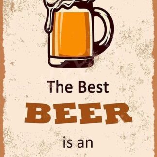 8″x12″ Metal Aluminum Sign - The Best Beer Is An Open Beer