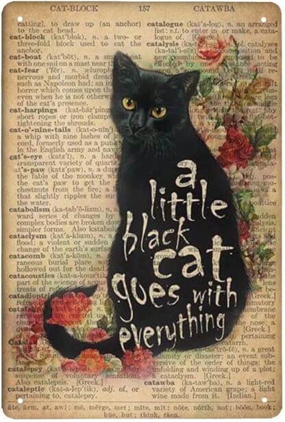 8″x12″ A Little Black Cat Goes with Everything Aluminum Sign