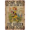 8″x12″ Born with The Garden in Their Souls Aluminum Sign