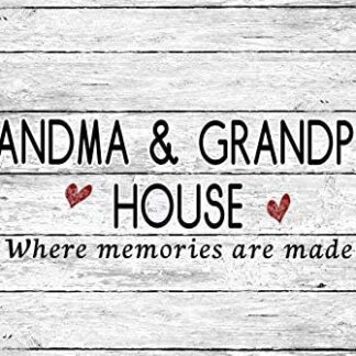 8″x12″ Metal Aluminum Sign - Grandma and Grandpa's House, Where Memories are Made