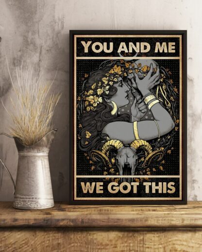 8″x12″ Metal Aluminum Sign - You And Me We Got This