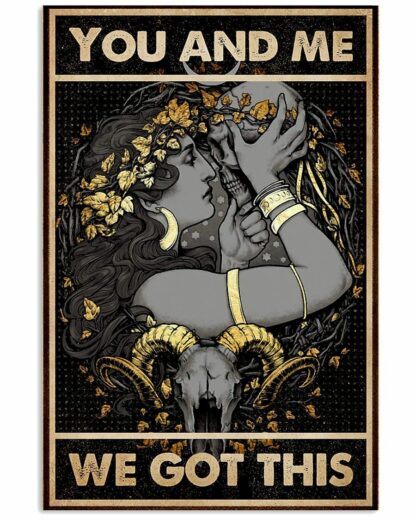 8″x12″ Metal Aluminum Sign - You And Me We Got This - Image 3