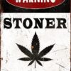Stoner Zone Warning Vintage Rusty Metal Aluminum Sign 8"x12"